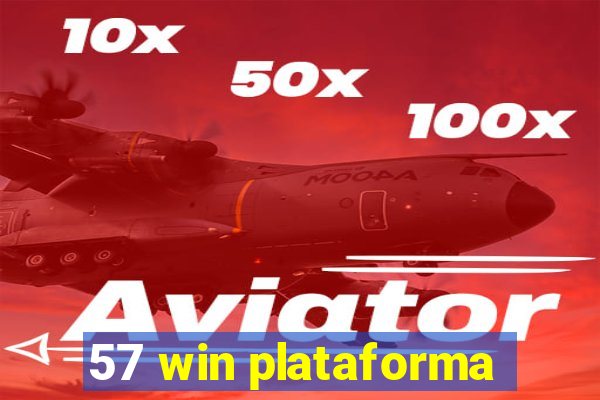 57 win plataforma